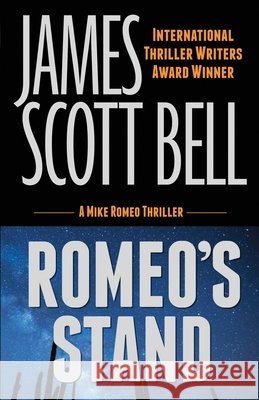 Romeo's Stand James Scott Bell 9780910355506 Compendium Press - książka
