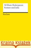 Romeo und Julia : Tragödie Shakespeare, William   9783150000052 Reclam, Ditzingen