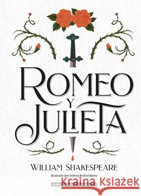 Romeo Y Julieta William Shakespeare 9788417430627 Editorial Alma - książka