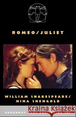 Romeo/Juliet William Shakespeare Nina Shengold 9780881452402 Broadway Play Publishing Inc - książka
