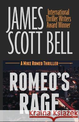 Romeo's Rage James Scott Bell 9780910355575 Compendium Press - książka