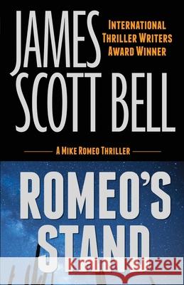Romeo's Stand James Scott Bell 9780910355506 Compendium Press - książka