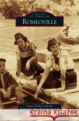 Romeoville Nancy Hackett, The Romeoville Area Historical Society 9781531668402 Arcadia Publishing Library Editions - książka