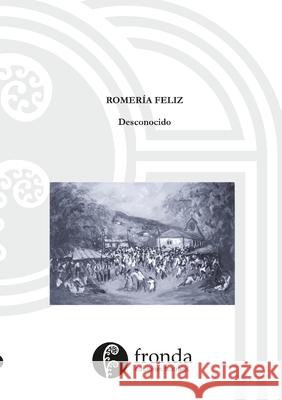 Romería feliz Desconocido 9781716815607 Lulu.com - książka