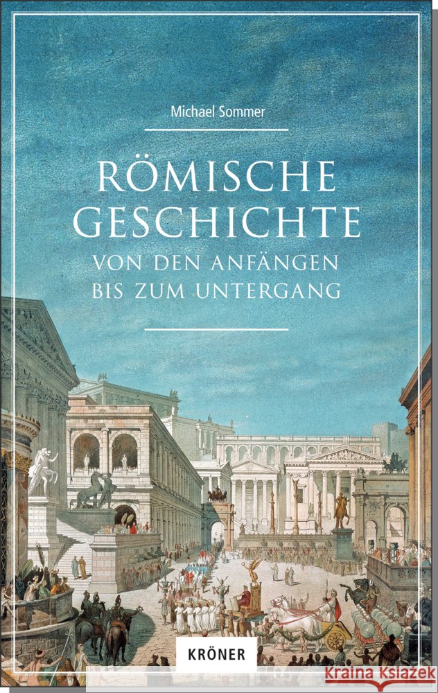 Römische Geschichte Sommer, Michael 9783520909039 Kröner - książka