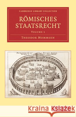 Römisches Staatsrecht Mommsen, Theodor 9781108009843 Cambridge University Press - książka