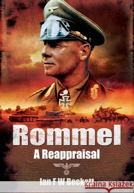 Rommel - A Reappraisal Ian F. Beckett 9781781593592  - książka