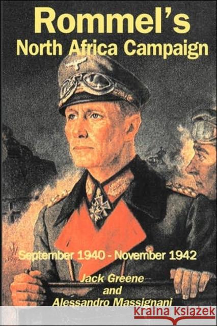 Rommel's North Africa Campaign: September 1940-November 1942 Greene, Jack 9781580970181 Da Capo Press - książka