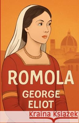 Romola(Illustrated) George Eliot Micheal Smith 9784320677104 Micheal Smith - książka