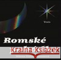 Romské pohádky Milena Hübschmannová 9788074744761 Triáda - książka