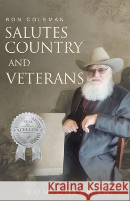 Ron Coleman: Salutes Country And Veterans Ron Coleman 9781952302008 Ron Coleman Books - książka