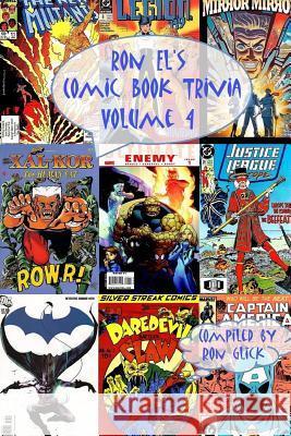 Ron El's Comic Book Trivia (Volume 4) Ron Glick 9781794406483 Independently Published - książka