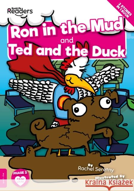 Ron in the Mud and Ted and the Duck Rachel Seretny 9781839274220 BookLife Publishing - książka