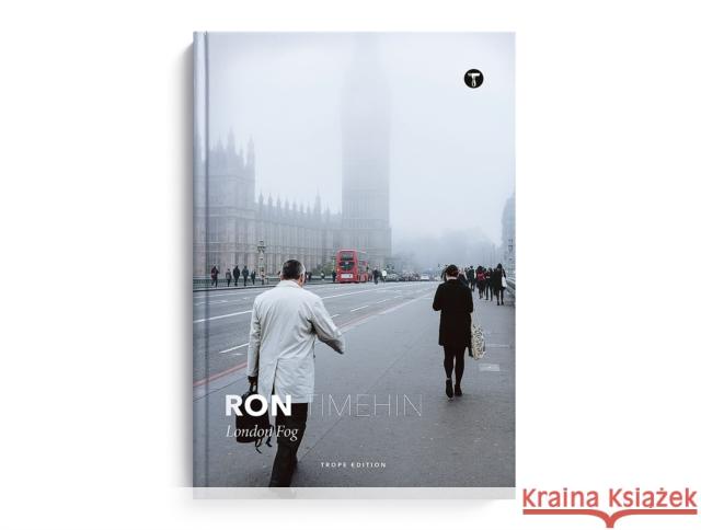 Ron Timehin: London Fog  9781732061880 Trope Publishing Co. - książka