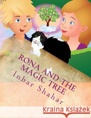Rona and the Magic Tree Inbar Shahar 9781492822424 Createspace - książka