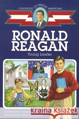 Ronald Reagan: Young Leader Montrew Dunham Meryl Henderson 9780689830068 Aladdin Paperbacks - książka