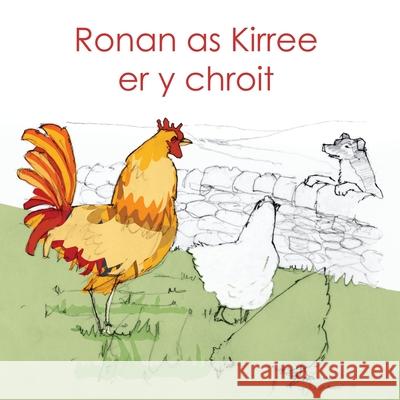 Ronan as Kirree er y chroit Bauer, Michael 9781907165054 Akerbeltz - książka