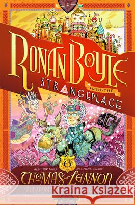 Ronan Boyle Into the Strangeplace (Ronan Boyle #3) Thomas Lennon John Hendrix 9781419753305 Amulet Books - książka