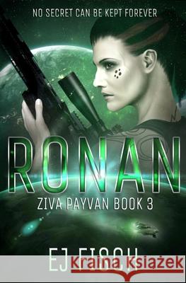 Ronan: Ziva Payvan Book 3 Ej Fisch 9780692443248 Transcendence Publishing - książka