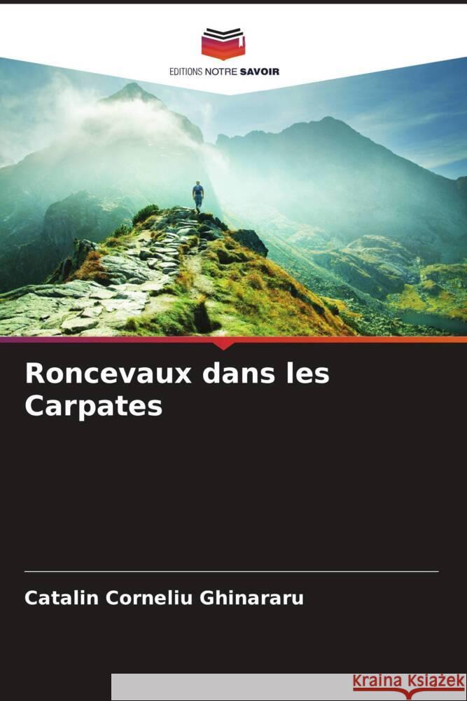 Roncevaux dans les Carpates Catalin Corneliu Ghinararu 9786208014902 Editions Notre Savoir - książka