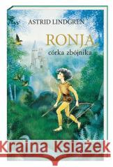 Ronja, córka zbójnika Astrid Lindgren, Ilon Wikland, Anna Węgleńska 9788310139245 Nasza Księgarnia - książka