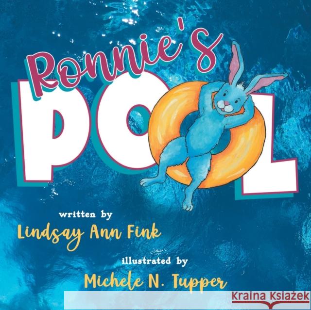 Ronnie's Pool Lindsay Ann Fink Michele N. Tupper 9781982238933 Balboa Press - książka