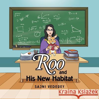 Roo and His New Habitat Sajni Vederey 9781514479254 Xlibris - książka