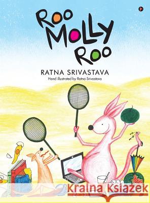 Roo Molly Roo Ratna Srivastava 9781642497335 Notion Press Media Pvt Ltd - książka
