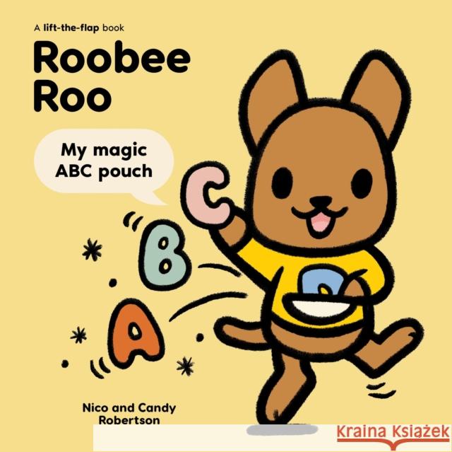 Roobee Roo: My Magic ABC Pouch Candy Robertson 9780734422323 Hachette Australia - książka