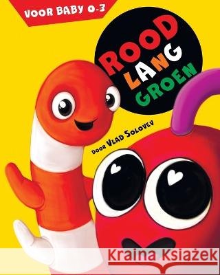 Rood Lang Groen Vlad Solovev, Vlad Solovev 9798838867124 Independently Published - książka