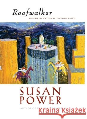Roofwalker Susan Power 9781571310415 Milkweed Editions - książka