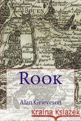 Rook Alan Grieveson 9781542763288 Createspace Independent Publishing Platform - książka