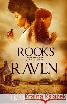 Rooks of the Raven Franklin Neal 9781979604949 Createspace Independent Publishing Platform - książka