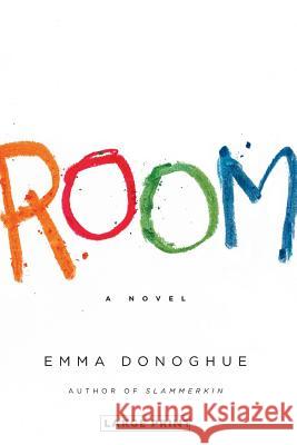 Room Emma Donoghue 9780316120579 Little Brown and Company - książka