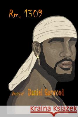 Room 1309 Daniel Garwood 9781952773815 Wider Perspectives Publishing - książka