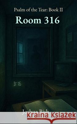 Room 316 Joshua Bish 9781088166604 Joshua Bish - książka