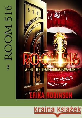 Room 516 Erika V. Robinson 9781522940647 Createspace Independent Publishing Platform - książka