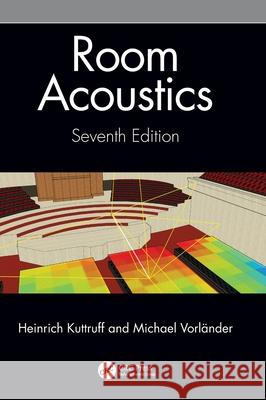 Room Acoustics Heinrich Kuttruff Michael Vorl?nder 9781032478258 CRC Press - książka