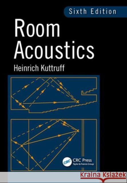 Room Acoustics Heinrich Kuttruff 9781482260434 CRC Press - książka