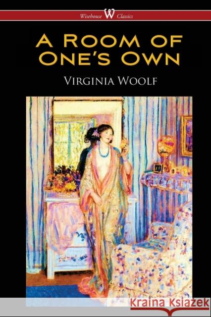 Room of One's Own (Wisehouse Classics Edition)  Woolf, Virginia 9789176375068  - książka