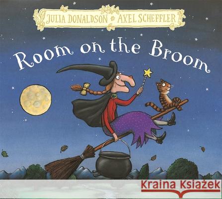 Room on the Broom: Hardback Gift Edition Julia Donaldson 9781509851553 Pan Macmillan - książka