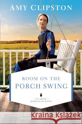 Room on the Porch Swing Amy Clipston 9781432851569 Cengage Learning, Inc - książka