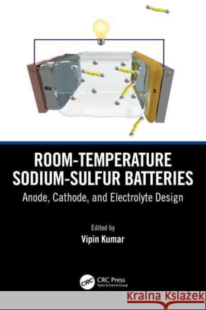 Room-temperature Sodium-Sulfur Batteries  9781032456089 Taylor & Francis Ltd - książka