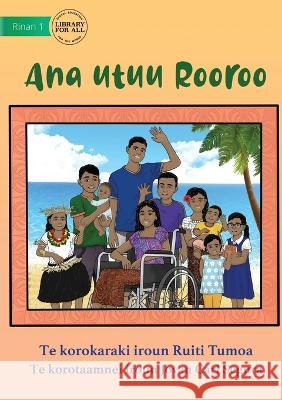 Rooroo's Family - Ana utuu Rooroo (Te Kiribati) Ruiti Tumoa Jovan Carl Segura  9781922910646 Library for All - książka