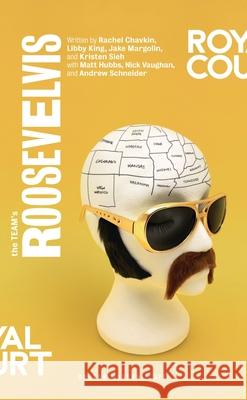 Roosevelvis Team The The Team 9781783198191 Oberon Books - książka