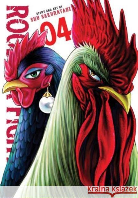 Rooster Fighter, Vol. 4 Sakuratani, Shu 9781974738915 Viz Media, Subs. of Shogakukan Inc - książka