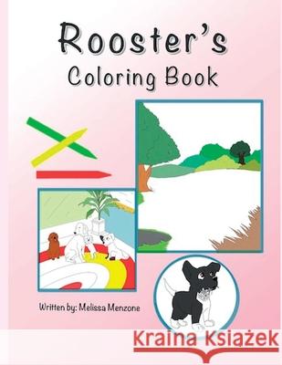 Rooster's Coloring Book Melissa Menzone 9781951016159 Silver Pencil Press - książka