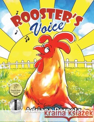Rooster's Voice Adriana Mull-Pernetz   9781952884825 Beyond Publishing - książka