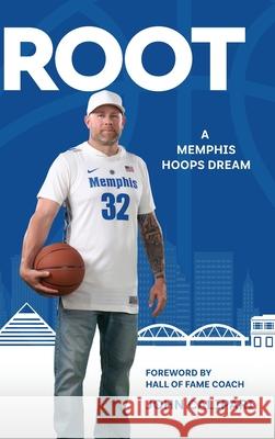 Root: A Memphis Hoops Dream Nathaniel Root 9781965341209 Two Penny Publishing - książka