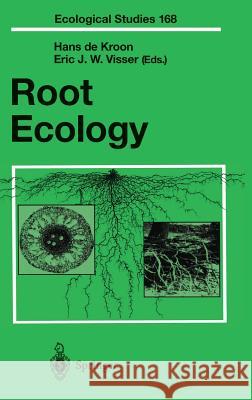 Root Ecology V. I. Babitskii Eric J. W. Visser Hans D 9783540001850 Springer - książka